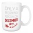 Only a Morning Person on December 25th 15 oz Mug