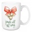 Jingle all the Way 15 oz Mug