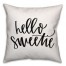Hello Sweetie 18x18 Spun Poly Pillow