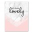 Oh How Lovely 11x14 Canvas Wall Art