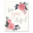 Be You Tiful 8x10 Tabletop Canvas