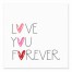 Love You Forever 6x6 Canvas Wall Art