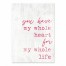 You Have My Heart 5x7 Tabletop Canvas