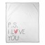 P.S. I Love You 30x40 Coral Fleece Blanket