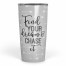 Find Your Dream and Chase It 20 oz Tumbler