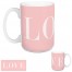 Pink & White Love 15 oz Mug