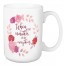 We Have Each Other We Have Everything 15 oz Mug