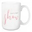 I Run This Show 15 oz Mug