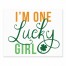 I'm One Lucky Girl 8x10 Tabletop Canvas
