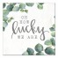 Oh How Lucky We Are 16x16 Canvas Wall Art