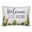 Welcome Stick Around 14x20 Spun Poly Pillow