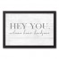 Hey You 12x18 Black Framed Canvas