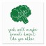 Broccoli Doesn’t Like You Either 6x6 Tabletop Canvas