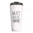 Must Have Coffee 15 oz Travel Mug