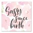 Sassy Since Birth 16x16 Canvas Wall Art