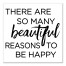 There Are So Many Beautiful Reasons to Be Happy 24x24 Canvas Wall Art