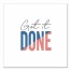 Get It Done 12x12 Canvas Wall Art