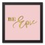 Be Epic 12x12 Black Framed Canvas