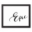 Epic 11x14 Black Framed Canvas