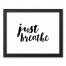 Just Breathe 11x14 Black Framed Canvas