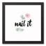 Nail It 12x12 Black Framed Canvas