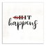 S*** Happens 12x12 Canvas Wall Art