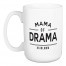 Mama of Drama 15 oz Mug