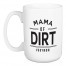 Mama of Dirt 15 oz Mug