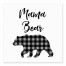 Mama Bear Buffalo Check 6x6 Tabletop Canvas