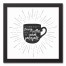 There's No Strong Coffee, There's Only Weak People 12x12 Black Framed Canvas