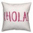 Hola 18x18 Spun Poly Pillow