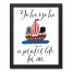 A Pirate's Life For Me 11x14 Black Framed Canvas