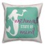 Mermaid State of Mind 16x16 Spun Poly Pillow