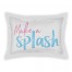 Make a Splash Standard Brushed Poly Sham