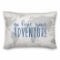 Go Live Your Adventure 14x20 Spun Poly Pillow