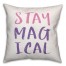 Stay Magical 16x16 Spun Poly Pillow