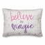 Believe in Magic 14x20 Spun Poly Pillow