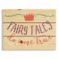 Fairy Tales Do Come True 14x10.5 Pallet Wood Art