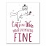 Cats And Wine Make Everything Fine 16x20 Canvas Wall Art