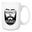 Respect the Beard 15 oz Mug