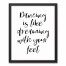 Dancing is Like Dreaming with Your Feet 16x20 Black Framed Canvas