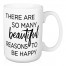There Are So Many Beautiful Reasons 15 oz Mug
