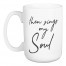 Then Sings My Soul 15 oz Mug