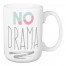 No Drama 15 oz Mug