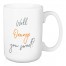 Well Orange You Sweet 15 oz Mug
