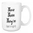 Their There They're 15 oz Mug