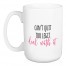 Can't Quit Too Legit Deal With It 15 oz Mug