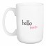 Hello Home Goodbye Pants 15 oz Mug