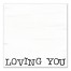 Loving You 12x12 Canvas Wall Art