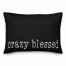 Crazy Blessed Lumbar 14x20 Spun Poly Pillow